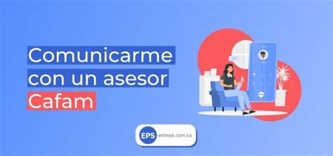 whatsapp de cafam|Cómo comunicarme con un asesor de Cafam